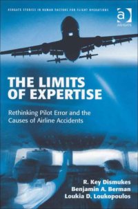 cover of the book The limits of expertise: rethinking pilot error and the causes of airline accidents