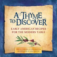 cover of the book A thyme to discover: early American recipes for the modern table