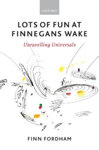 cover of the book Lots of fun at Finnegans Wake unravelling universals