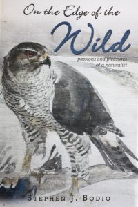 cover of the book On the Edge of the Wild: Passions and Pleasures of a Naturalist