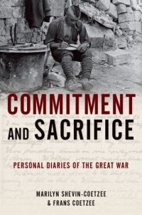 cover of the book Commitment and sacrifice: personal diaries from the Great War