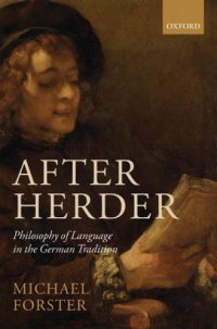 cover of the book After Herder: philosophy of language in the German tradition