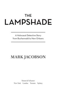 cover of the book The lampshade: a Holocaust detective story from Buchenwald to New Orleans