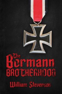 cover of the book The Bormann Brotherhood