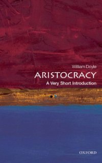 cover of the book Aristocracy: a very short introduction