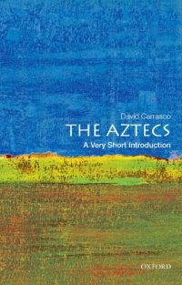 cover of the book The Aztecs: a very short introduction