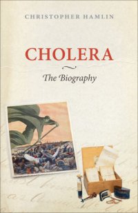 cover of the book Cholera: the biography