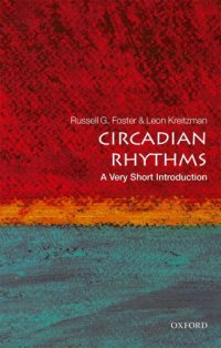 cover of the book Circadian Rhythms: A Very Short Introduction