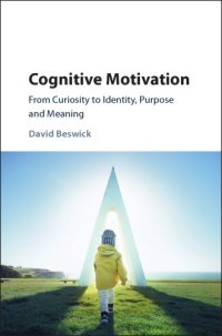 cover of the book Cognitive Motivation: From curiosity to identity, purpose and meaning