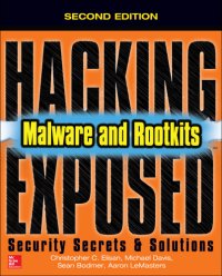 cover of the book Hacking exposed malware and rootkits: security secrets & solutions