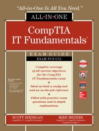 cover of the book CompTIA IT Fundamentals All-in-One Exam Guide (Exam FC0-U51)