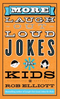 cover of the book More Laugh-Out-Loud Jokes for Kids