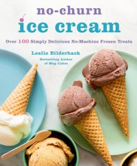 cover of the book No-Churn Ice Cream