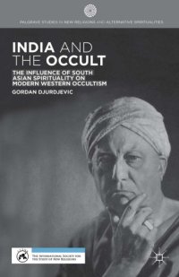 cover of the book India and the occult: the influence of South Asian spirituality on modern Western occultism