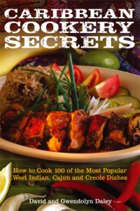 cover of the book Caribbean cookery secrets: how to cook 100 of the most popular West Indian, Cajun and Creole dishes