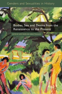 cover of the book Bodies, sex, and desire from the Renaissance to the present