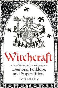 cover of the book A Brief History of Witchcraft