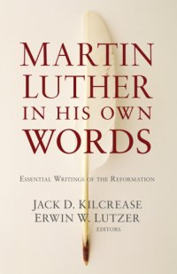 cover of the book Martin Luther in His Own Words