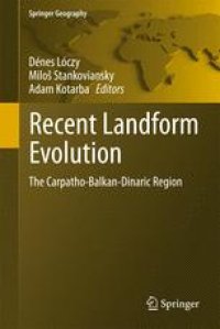 cover of the book Recent Landform Evolution: The Carpatho-Balkan-Dinaric Region