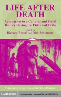 cover of the book Life after death: approaches to a cultural and social history during the 1940s and 1950s