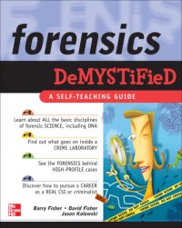 cover of the book Forensics demystified: a self-teaching guide