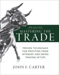 cover of the book Mastering the Trade: Proven Techniques for Profiting from Intraday and Swing Trading Setups