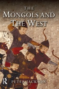 cover of the book The Mongols and the West, 1221-1405