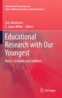 cover of the book Educational Research with Our Youngest: Voices of Infants and Toddlers