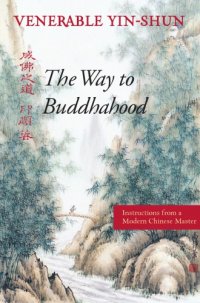 cover of the book The Way to Buddhahood: Instructions from a Modern Chinese Master