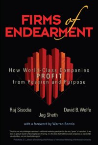 cover of the book Firms of endearment how world-class companies profit from passion and purpose