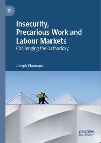 cover of the book Insecurity, precarious work and labour markets: challenging the orthodoxy