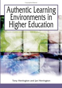 cover of the book Authentic Learning Environments In Higher Education