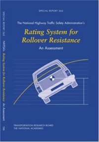 cover of the book The National Highway Traffic Safety Administration's Rating System for Rollover Resistance: An Assessment