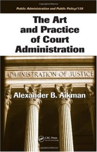 cover of the book The Art and Practice of Court Administration