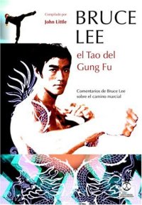 cover of the book Bruce Lee. El Tao del Gung Fu