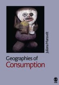 cover of the book Geographies of Consumption