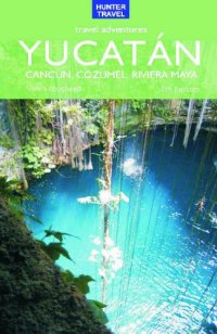 cover of the book Adventure Guide Yucatan, Cancun & Cozumel