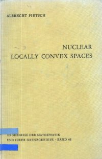 cover of the book Nuclear Locally Convex Spaces