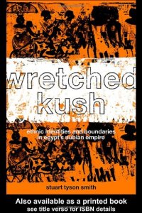 cover of the book Wretched Kush. Ethnic Identy in Egypt's Nubian Empire