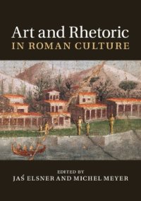 cover of the book Art and rhetoric in Roman culture