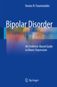 cover of the book Bipolar Disorder An Evidence-Based Guide to Manic Depression