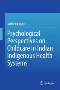 cover of the book Psychological perspectives on childcare in Indian indigenous health systems