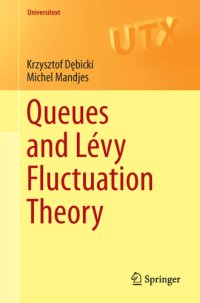 cover of the book Queues and Lévy Fluctuation Theory [recurso electrónico] $c