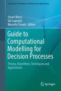 cover of the book Guide to Computational Modelling for Decision Processes Theory, Algorithms, Techniques and Applications