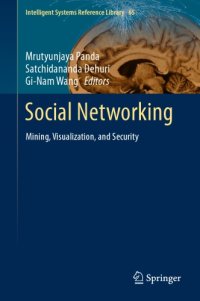 cover of the book Social networking: mining, visualization, and security