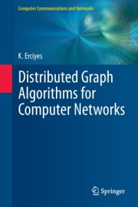 cover of the book Distributed Graph Algorithms for Computer Networks