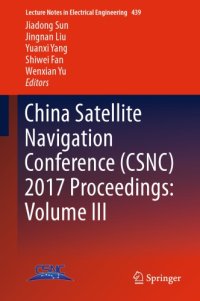 cover of the book China Satellite Navigation Conference (CSNC) 2017 proceedings. Volume III