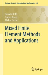 cover of the book Mixed Finite Element Methods and Applications