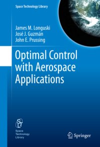 cover of the book Optimal Control with Aerospace Applications