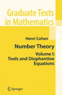 cover of the book Number Theory, Volume I: Tools and Diophantine Equations